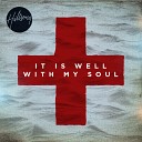 Hillsong Live - It Is Well With My Soul