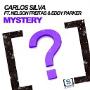 Carlos Silva Ft Nelson Freitas Eddy Parker - Mystery Original Mix