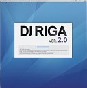 DJ Riga Ver 2 0 - бур