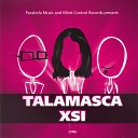 Talamasca And XSi - A Smile On Your Face