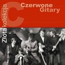 Czerwone Gitary - Кони на заре Старомодные…