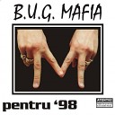 BUG Mafia - Pentru 98