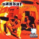 Mahsat - Alte 12 ore cu Grasu XXL si Kiper