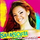Sara Sofia - Ohe Oha Vas A Sonar Spanish Radio Edit