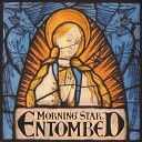 Entombed - I for an Eye
