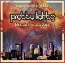 Pretty Lights - Fill Your Eyes