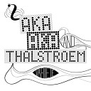 Aka Aka Thalstroem - Afterglow feat Betty Lenard Original Mix