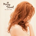 Kelly Sweet - You And I