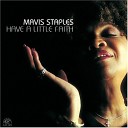 Mavis Staples - There s A Devil On The Loose
