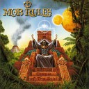 Mob Rules - Inside The Fire