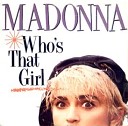 Madonna remix - Who s That Girl White Label Remix