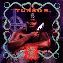 Turbo B - Lyrical Jesse James