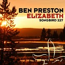 Ben Preston - Elizabeth Original Mix