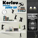 Korlov - Johnny Jump Up Johnny Beast Remix Edit