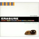 Erasure - I Love To Hate You x minus org