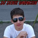 DJ DENIS VARAKSIN - Мы Вместе DJ DENIS VARAKSIN