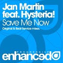Jan Martin feat Hysteria - Save Me Now Beat Service Proglifting Remix