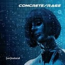Concrete Rage - Tortured Soul La Magra remix