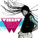 Willow - Whip My Hair