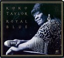 Koko Taylor - The Man Next Door