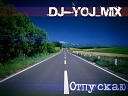 Руки Вверх - Он тебя целует Dj yoj mix Remix…