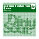 Melvin Reese & Mell Tierra feat. Anna - Dancin' (Original Mix)