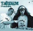 Мафон TAHDEM - Осень 2007 демо