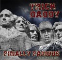 Trick Daddy - Gangsta Music Feat Ice Billion Berg Fella AKA Dunk…
