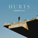 Hurts Arrman - Wonderful Life Radio Edit