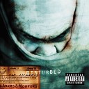 Disturbed 2001 - Down With The Sickness
