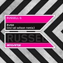 Russell G - Rush Ali Wilson TEKELEC Remix