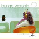 Lounge Worship - You Are Mighty