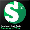 Heatbeat feat Josie - Because Of You Dark Mix