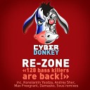 Re Zone - 128 Bass Killers Are Back Original Mix