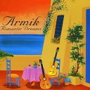 Armik - Romantic Dreams