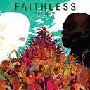 Faithless - Bring My Family Back boombastic mix