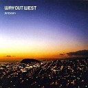 Way Out West - Intensify PMT remix