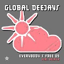 Global Deejays feat Rozalla - Everybody s Free 2009 2009 Club Mix