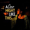 Caro Emerald - A Night Like This