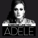 Adele - Someone Like You Karmin Coast Radio Edit