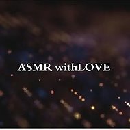 Asmr Withlove