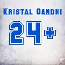Kristal Gandhi - Time Is Ticking