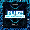 DJ Ivanzk feat. DJ YUZAK - Plug!! X Beat Agressivo 3.0