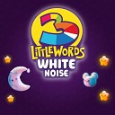 3 Little Words - 30 Minutes of White Noise for Toddlers white…