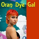 Oran Dye Gal - Town And Villas