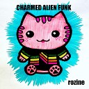 Rozine - Charmed Life of a Kitty