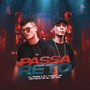 DJ Thiago SC DJ BOSS MC MN feat Mc Fefe Da ZL - Passa Reto