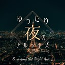 Milky Swing - The Melody at Midnight