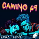 Camino 69 - Cuando el Sol Se Apague