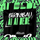 DJ Ivanzk feat MC Teteu - Berimbau Ai Ai Beb